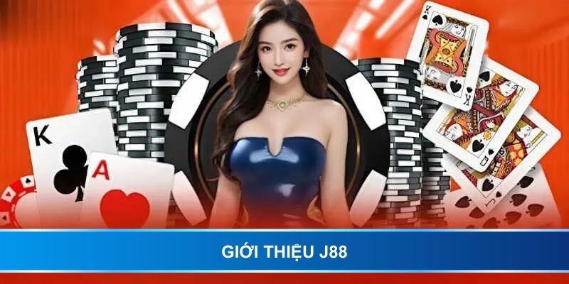 Giới thiệu J88