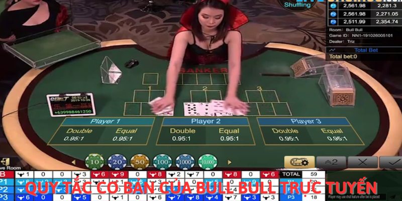 Quy tắc cơ bản của Bull Bull trực tuyến